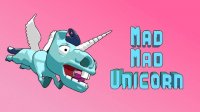 Mad Mad Unicorn: Flying Adventure Game