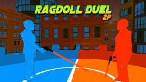 Ragdoll Duel 2P Online Arcade Game