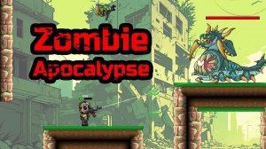 Zombie Apocalypse: Platform Shooter