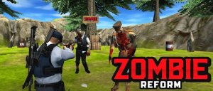 Zombie Reform: Survival Shooter Game