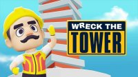 Wreck The Tower: Demolition Game