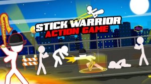 Stick Warrior Action Game: Epic Fighting